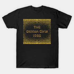 The golden girls 1985 T-Shirt